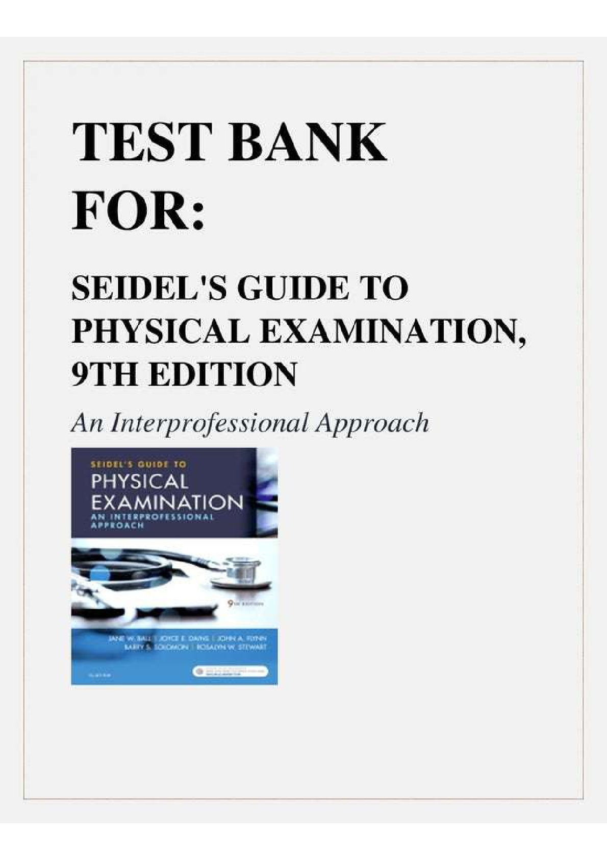 Preview image for TEST BANK SEIDEL'S GUIDE TO PHYSICAL EXAMINATION 9TH EDITION BALL
